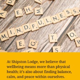 mindful living Shipston Lodge