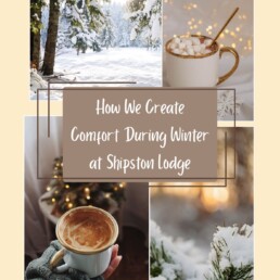 Create Comfort During Winter at Shipston Lodge