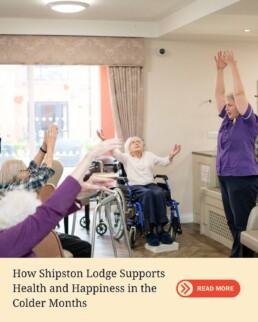Shipston Lodge Supports Health and Happiness