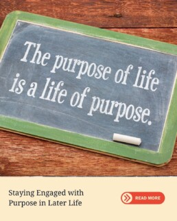 the importance of purpose in later life
