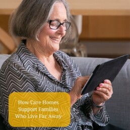 How Care Homes Support Families