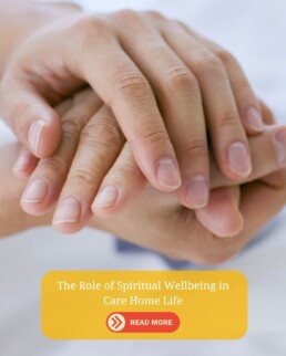 Spiritual Wellbeing in Care Home Life