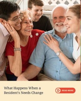When a Resident's Needs Change